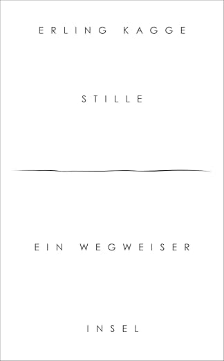 Stille: Ein Wegweiser